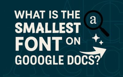What is the Smallest Font on Google Docs?