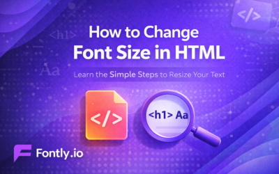 How to Change Font Size in HTML: A Complete Guide