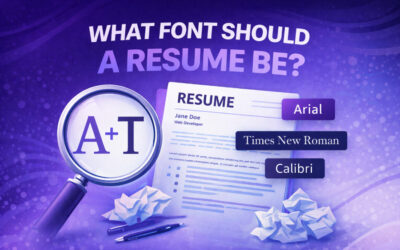 What Font Should a Resume Be? The Best Font Choices for Your Career